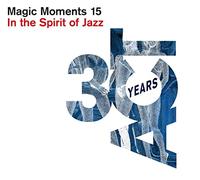 Magic Moments 15: In the Spirit of Jazz - CD