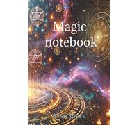 Magic notebook: Everything you write in this notebook will come true.
