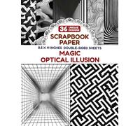 Magic Optical Illusion: Vibrant Illusion Designs for Crafting, Coloring, and Paper Art