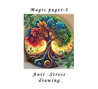Magic pages - 2: Anti-Stress drawing