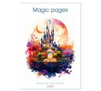 Magic pages - Discover the magic of books (Wall Calendar 2026 DIN A3 portrait), CALVENDO 12 Month Wall Calendar: Be enchanted by 12 views that will ... adventure in fantastic worlds every month.