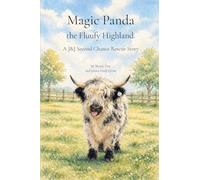 Magic Panda the Fluffy Highland: A story with coloring activities for an animal rescue