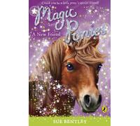 Magic Ponies: A New Friend (Magic Ponies, 1)