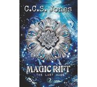 Magic Rift (The Last Mage)