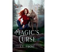 Magic’s Curse: 1 (Monsters Among Us: Hartford Cove)