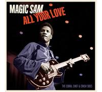 Magic Sam All Your Love: The Cobra, Chief & Crash Sides (Vinyl)