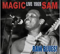 Magic Sam - Raw Blues Live: Magic..