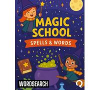 Magic School Spells & Words