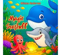 Magic Seashell: Animal Fairy Tales, Children's Animal Story, Bedtime Storybook