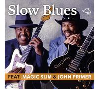 Magic Slim & John Primer - Slow Blues
