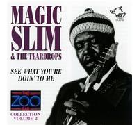 Magic Slim & Teardrops - Zoo Bar Collection 2 by Magic Slim & Teardrops (1998-01-13)
