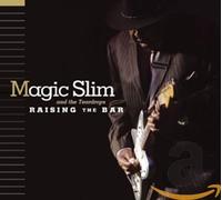 Magic Slim & The Teardrop - Raising the Bar