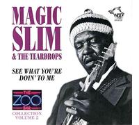 Magic Slim & The Teardrops - Zoo Bar Collection, Vol. 2