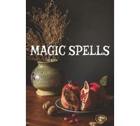 Magic Spells: DIY Cookbook for Kitchen Witches | Blank Potions Book to Record Recipes and Spells