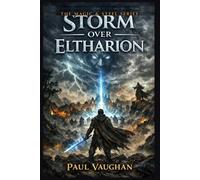 Magic & Steel: Storm over Eltharion