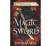 Magic Sword (Magical Midlife Detectives)