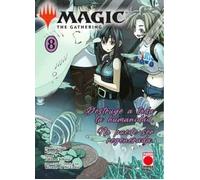 Magic: The Gathering 08 – Destruye a toda la humanidad. No puede ser regenerada