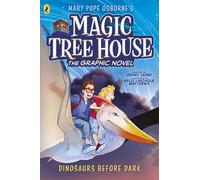 Magic Tree House: Dinosaurs Before Dark: The Graphic Novel: 17