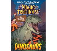 Magic Tree House Fact Tracker Graphic Novel: Dinosaurs (Magic Tree House: a Stepping Stone Book)
