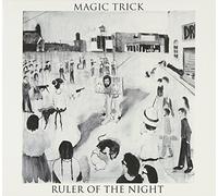 Magic Trick - Ruler Of The Night