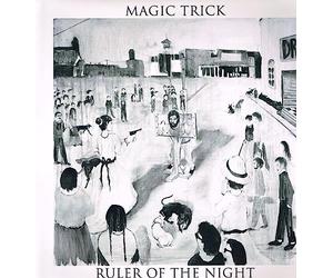 Magic Trick - Ruler of the Night