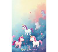 Magic Unicorns!: A Simple, Playful Notebook Filled With Space For Ideas, Drawings, And Everyday Notes