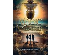 Magic Unleashed: 2 (Secrets Beyond the Skies)