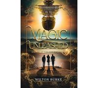 Magic Unleashed: Chimes of the Hidden Shades (Secrets Beyond the Skies)