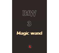 Magic wand (Boy for a Witch: Hot and yummy testicular recipes from Baba Yaga's cuisine. Jerking tales for a magic wand.)