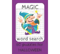 Magic Word Search Book: Word Searches with Easy to Read Print about Spells , Halloween, Pumpkins, and more | 6x9 inches, 120 pages | 60 ... Vacations, Airplane Rides, and Leisure Time