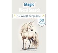 Magic Word Search Puzzle Book: 50 Plus Word Search Puzzles Featuring Wizards, Spells, Stage Illusions and Fantasy Lore for Adults and Teens