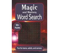Magic Word Search Puzzle Book: Easy to Read Word Searches about Magic and Mystery, High Strangeness, and More | 55+ puzzles | Great for Free Time, Holidays and Vacations