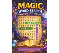 Magic Word Search Puzzle Book: Word Searches with Easy to Read Print about Magic, Fantasy, Wizards, and More | 6 x 9 inches, 110 pages | 50+ Puzzles … Gift for Vacations, Holidays, Festive