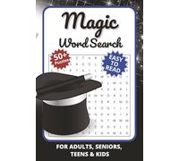 Magic Word Search Puzzle Book: Word Searches with Easy to Read Print about Magic, Magical, Fun and more | 6x9 inches 110 pages | 50+ puzzles… Gift for ... (Fun For All Word Search Puzzles and Games)