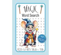 Magic Word Search Puzzle Book: Word Searches with Easy to Read Print about Magic, Spells, Fantasy and more | 6x9 inches, 110 pages | 50+ puzzles … Gift for Vacations, Holidays and Free Times.