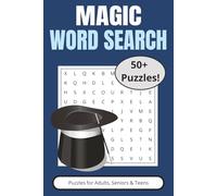 Magic Word Search Puzzle Book: Word Searches with Easy to Read Print about Magic, Spells, Potions and More | 6x9 inches, 110 pages | 50+ Puzzles ... Gift for Vacations, Holidays, and Free Times