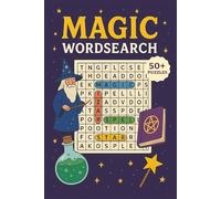 Magic Word Search Puzzle Book: Word Searches with Easy to Read Print about Magic, Spells, Wizards, and more | 6x9 inches 110 pages | 50+ puzzles... Gift for Vacations, Holidays and Free Time.