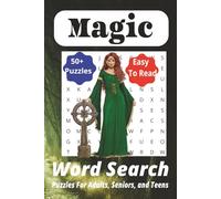 Magic Word Search Puzzle Book: Word Searches with Easy-to-Read Print about mystical adventures, wizards, and More | 6x9 inches, 110 pages | 50+ Puzzles… Gift for Celebrations, Birthdays, and Holidays.