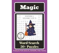 Magic Word Search Puzzle Book: Word Searches With Easy To Read Print With Magic, Wizards, Witches and More | 6x9 inches, 110 Pages | 50+ Puzzles ... ... Word Search Puzzle Book Series - Edition 1)