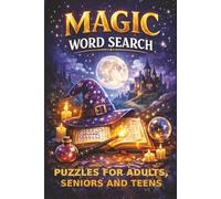 Magic Word Search Puzzles: Word Search Puzzles with Easy to Read Print about Magic, Enchanted and Wizardry | 6x9 inches, 110 pages | 50+ Puzzles ... Gift for Vacations, Holidays and Relaxation