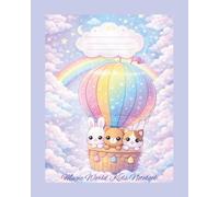 Magic World Notebook: Cute Fantasy Journal for Kids, School, and Daily Writing: Cute animals 120 Pages, Wide Lined, 8 x 10 Inches | Notebook for Primary and Elementary School Kids
