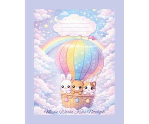 Magic World Notebook: Cute Fantasy Journal for Kids, School, and Daily Writing: Cute animals 120 Pages, Wide Lined, 8 x 10 Inches | Notebook for Primary and Elementary School Kids