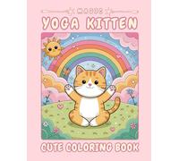 Magic Yoga Kitten - A Whimsical Coloring Journey: 40 bold and easy-to-color pages featuring cute yoga kittens, flowers, leaves, stars, the moon, and ... kids ages 4-8 #001 (Magic Kids Letter Series)