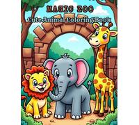 Magic Zoo - Cute Animal Coloring Book 4.0: Bring the Zoo to Life with the Colors of Your Imagination!