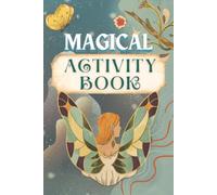 Magical Activity Book: Magic Themed Activity Book | Teen Witch and Wizard Mythical Creature Puzzle Book | 6x9 Book with 50+ Activity Pages | Solutions Included | Word Search, Puzzles, Sudoku Puzzles