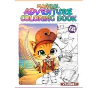 Magical Adventure Coloring Book for Kids: 80 pages coloring book with whimsical, detailed illustrations, young artists can bring fairies, dragons, and ... to life using their favorite colors.