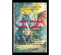Magical Adventures for Little Dreamers: 31 short stories full of fantasy, tenderness and values (includes 5 bonus stories)