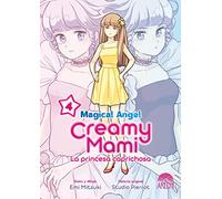 Magical Angel Creamy Mami: La Princesa Caprichosa 04