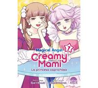 Magical angel creamy mami: la princesa caprichosa 07