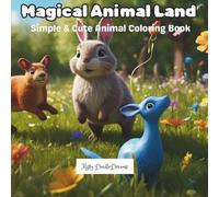 Magical Animal Land: Simple and Cute Animal Coloring Book